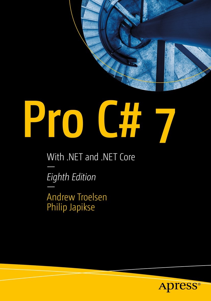 Pro C# 7  With .NET and .NET Core